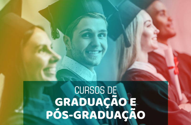 Cursos de Graduação e Pós-Graduação